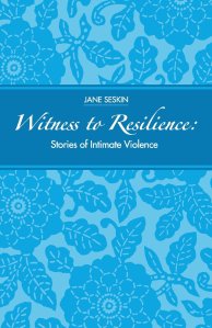 Jane Seskin's Witness to Resilience